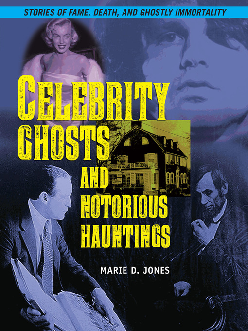 Cover image for Celebrity Ghosts and Notorious Hauntings